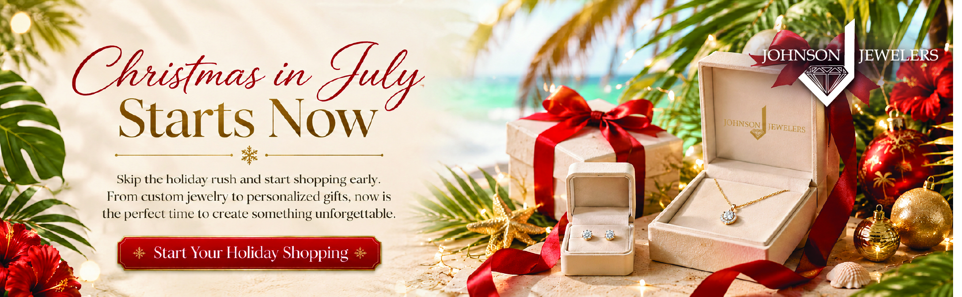 Christmas in July Sale at Johnson Jewelry in Woodbury, MN